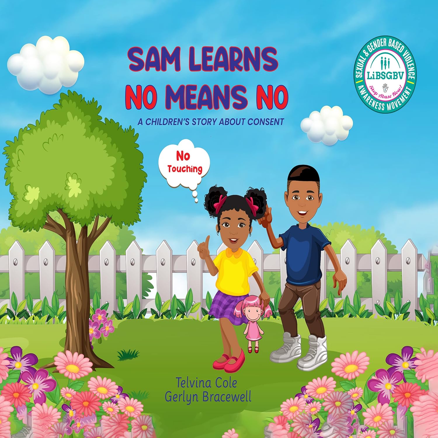 Sam Learns No Means No: A Children's Book On Consent