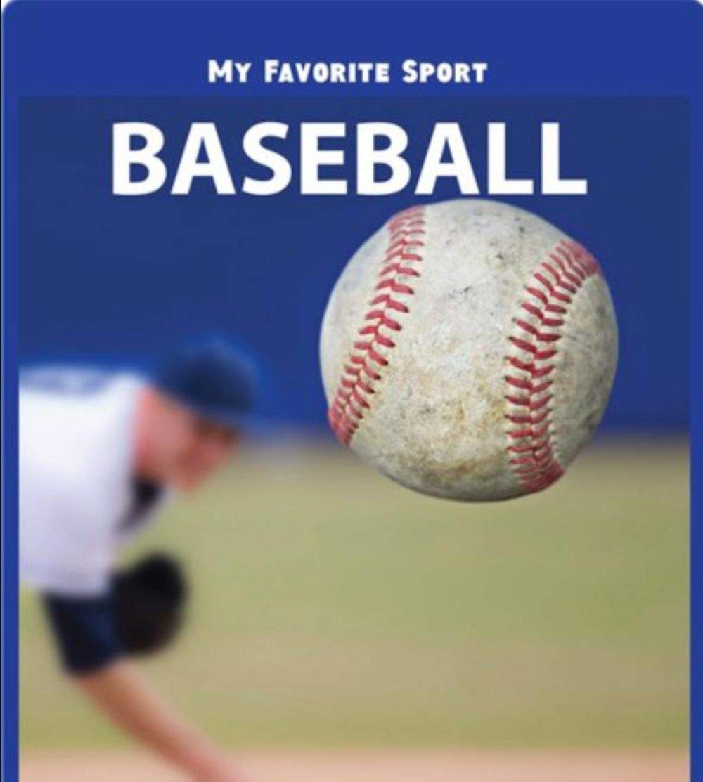 My Favorite Sport Baseball: kids books ages 3-5