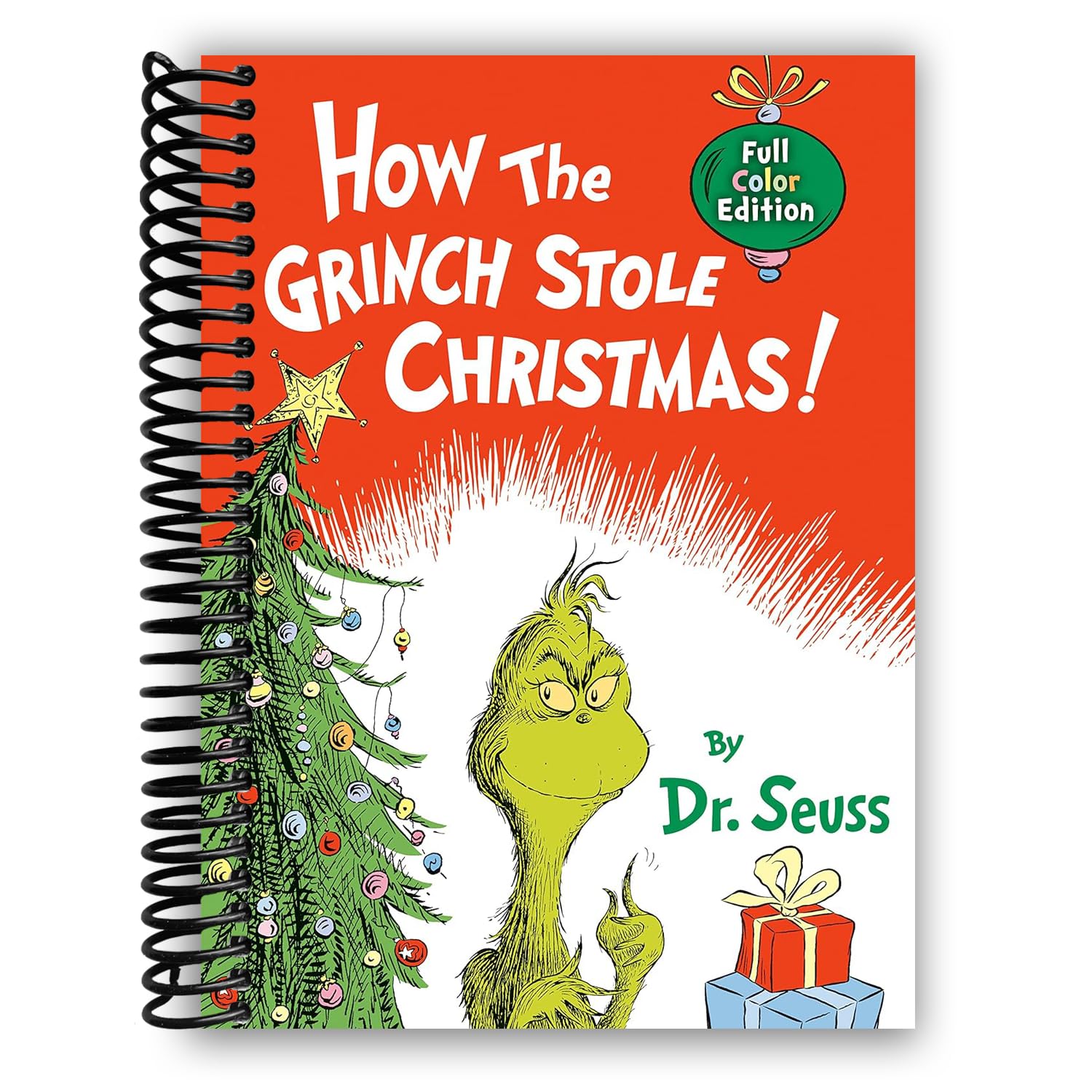How the Grinch Stole Christmas!: Full Color Jacketed Edition (Classic Seuss) [Spiral-bound] Dr. Seuss [Spiral-bound] Dr. Seuss