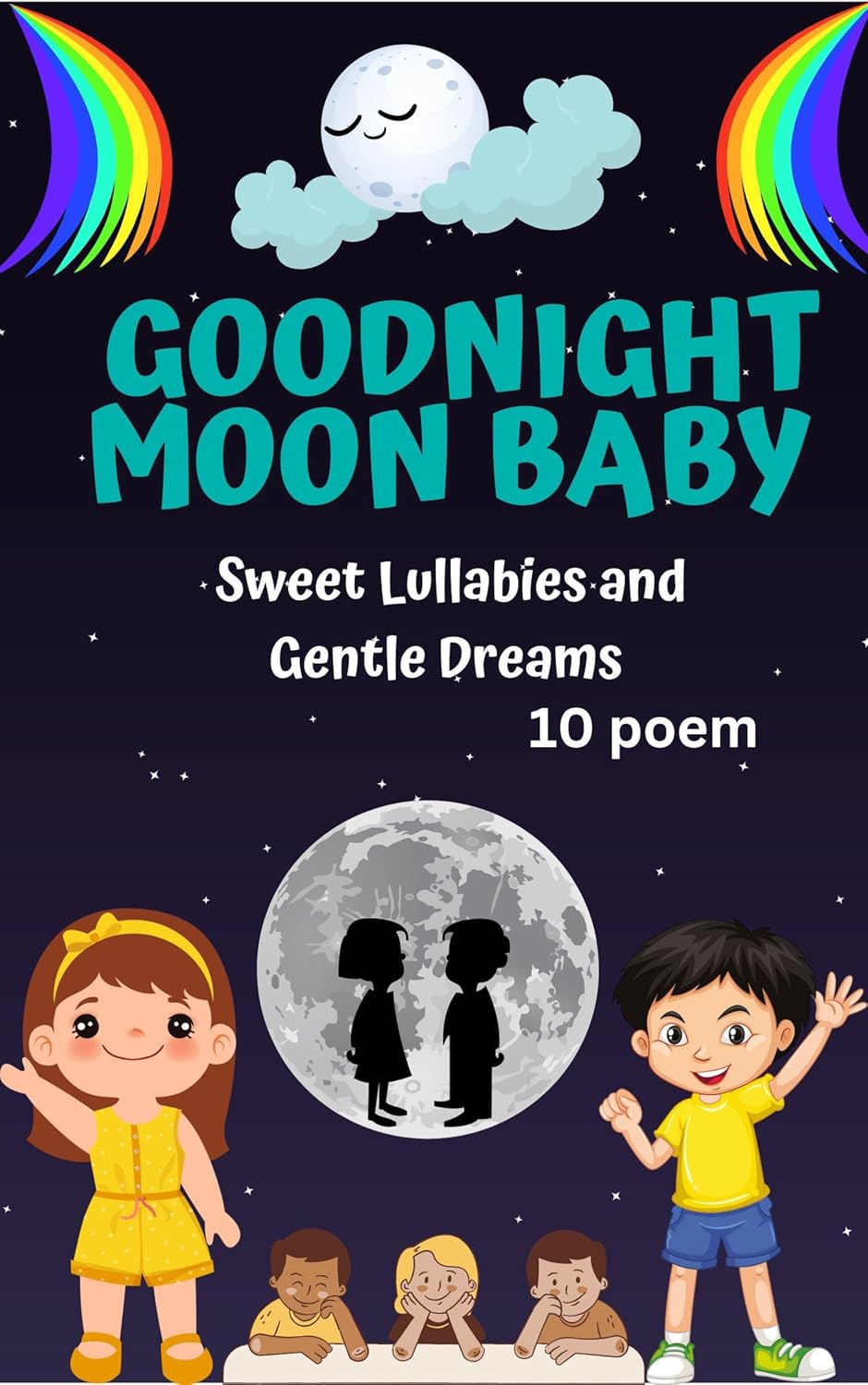 Goodnight Moon Baby: Sweet Lullabies and Gentle Dreams