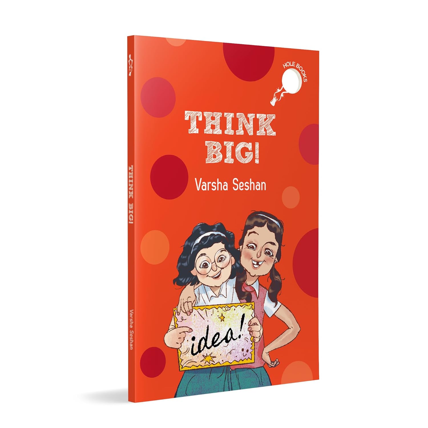 Think Big! (hOle book): Story of a Girl Who Takes on a Very Ambitious Baking Project | Ages 7+