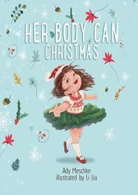 Her Body Can Christmas